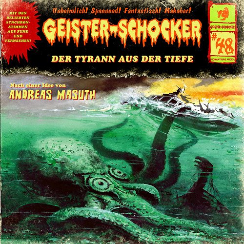 Geister-Schocker 48: Der Tyrann aus der Tiefe