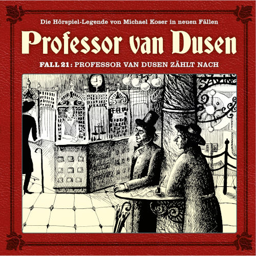 Neuer Fall 21: Professor van Dusen zählt nach