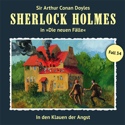 Sherlock Holmes - Die neuen Fälle (34): In den Klauen der Angst