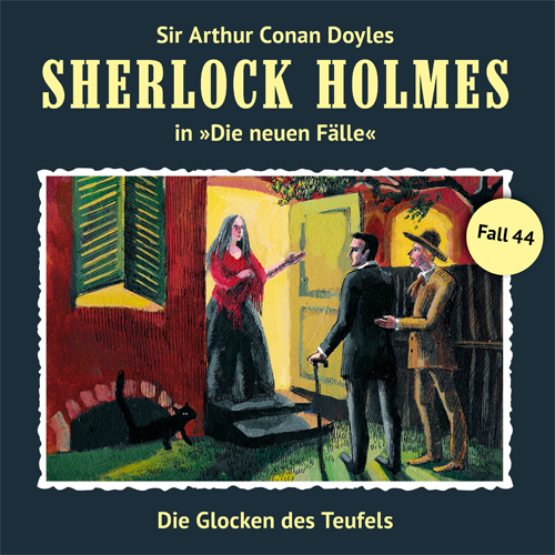 Sherlock Holmes - Die neuen Fälle (44): Die Glocken des Teufels