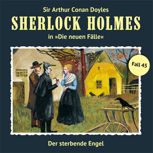 Sherlock Holmes - Die neuen Fälle (45): Der sterbende Engel