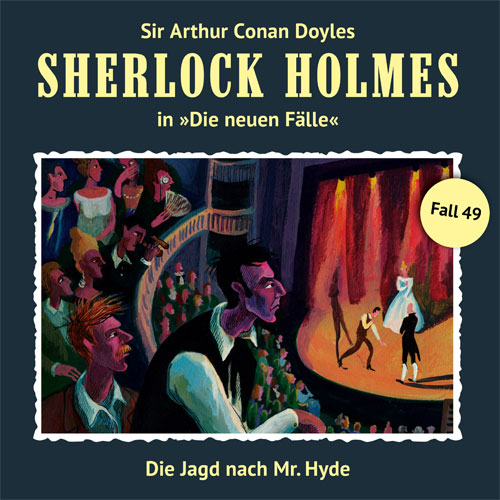 Sherlock Holmes - Die neuen Fälle (49): Die Jagd nach Mr. Hyde