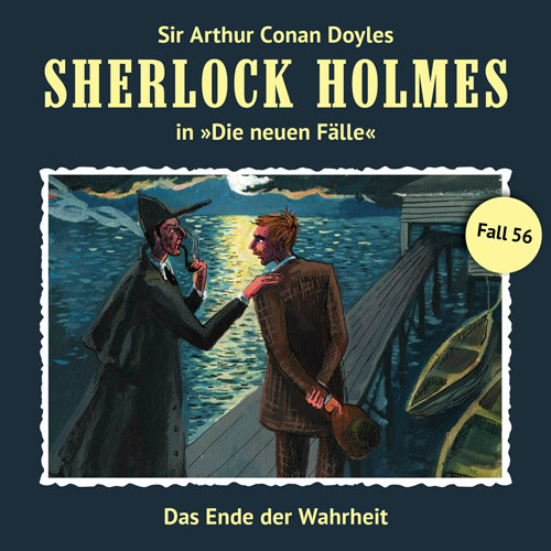 Sherlock Holmes - Die neuen Fälle (56): Das Ende der Wahrheit
