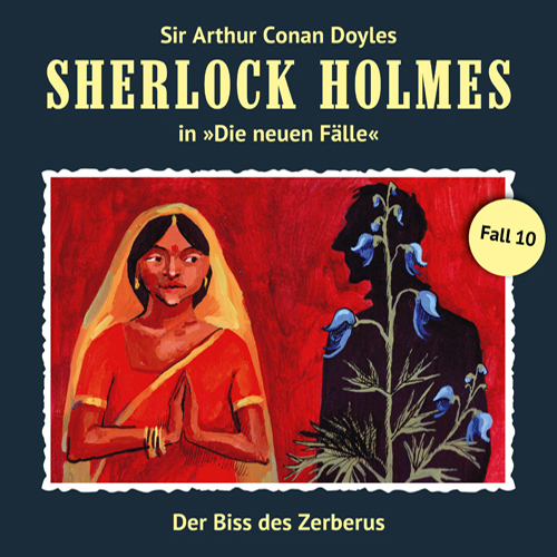 Sherlock Holmes - Die neuen Fälle (10): Der Biss des Zerberus