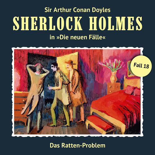 Sherlock Holmes - Die neuen Fälle (18): Das Ratten-Problem