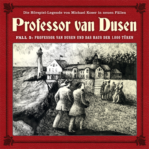 Neuer Fall 05: Professor van Dusen und das der Haus 1.000 Türen