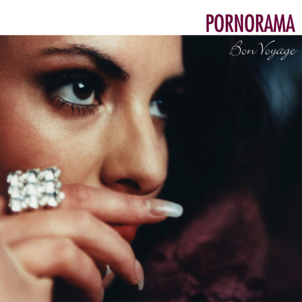 Pornorama - Bon Voyage