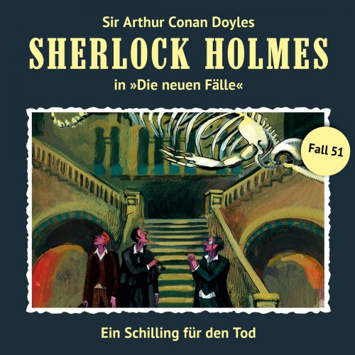 Sherlock Holmes - Die neuen Fälle (51): Ein Schilling für den Tod