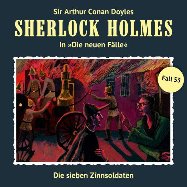 Sherlock Holmes - Die sieben Zinnsoldaten