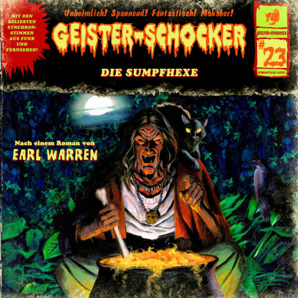 Geister-Schocker (23): Die Sumpfhexe