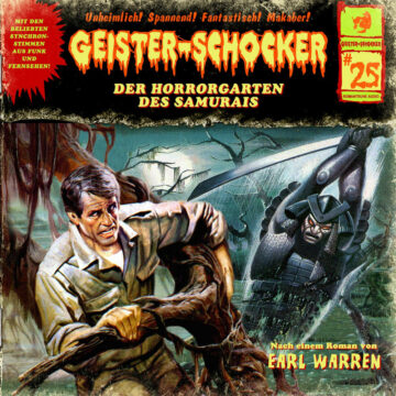 Geister-Schocker (25): Der Horrorgarten des Samurais