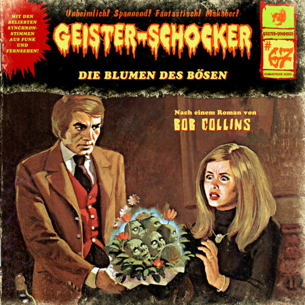 Geister-Schocker (67): Die Blumen des Bösen