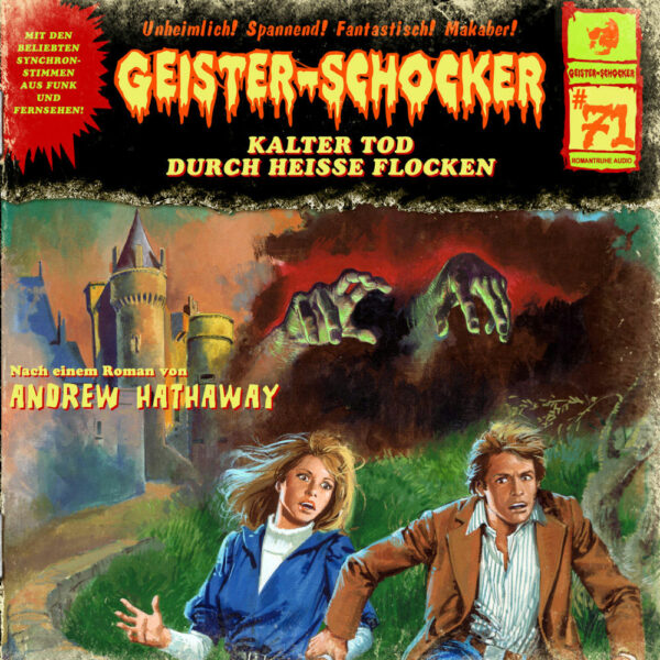 Geister-Schocker (71): Kalter Tod durch heiße Flocken