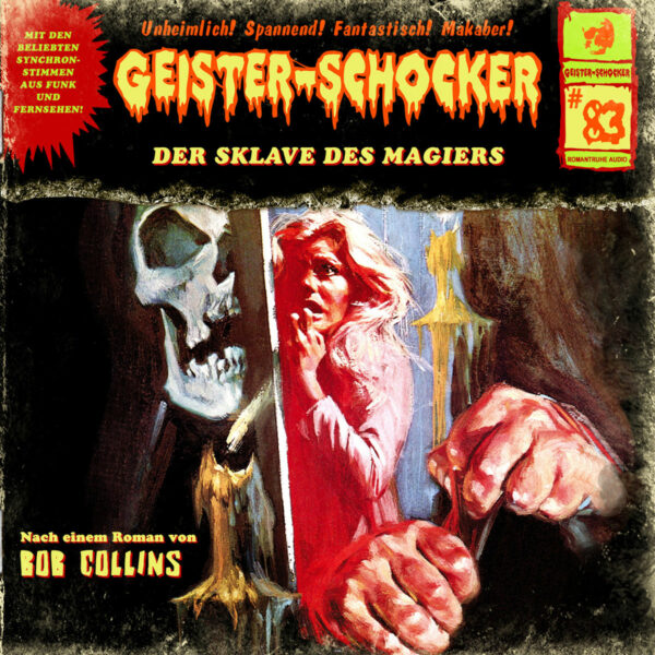 Geister-Schocker (83): Der Sklave des Magiers