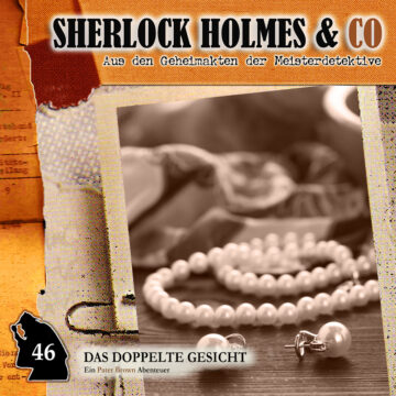 Sherlock Holmes und Co. 46: Das doppelte Gesicht