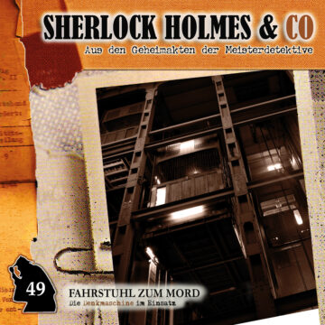 Sherlock Holmes und Co. 49: Fahrstuhl zum Mord