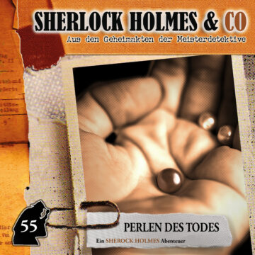 Sherlock Holmes und Co. 55: Perlen des Todes