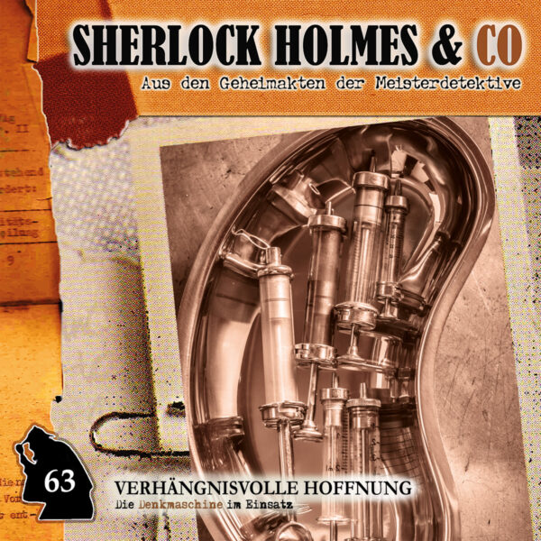 Sherlock Holmes und Co. 63: Verhängnisvolle Hoffnung