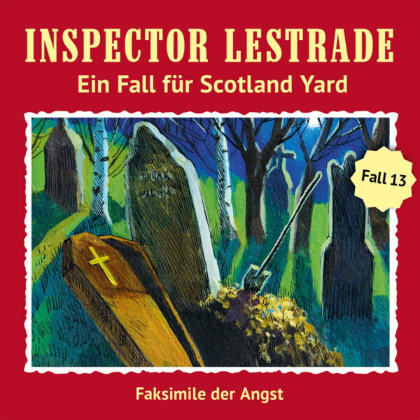 Inspector Lestrade (13): Faksimile der Angst