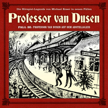 Professor van Dusen auf dem Abstellgleis (32)