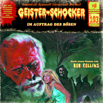 Geister-Schocker 103: Im Auftrag des Bösen