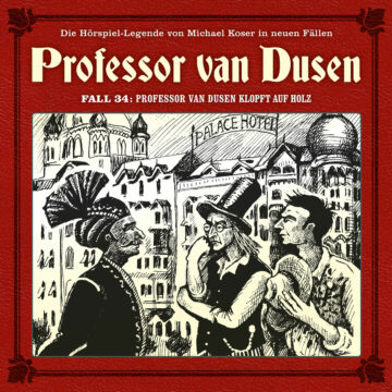 Professor van Dusen klopft auf Holz (34)