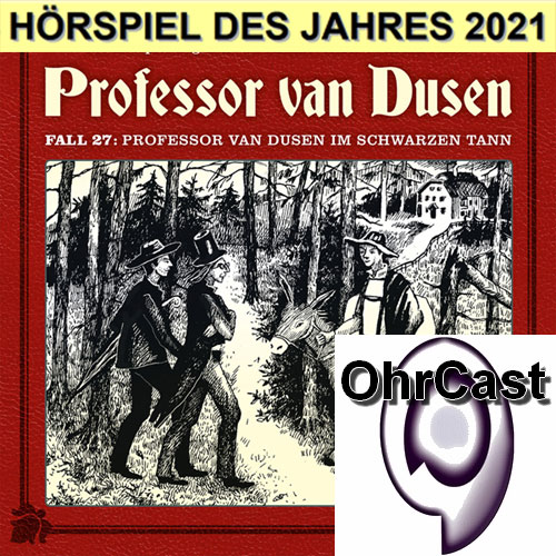 Professor van Dusen im schwarzen Tann (27) steht in der Shortlist zur Wahl des Hörspiels des Jahres
