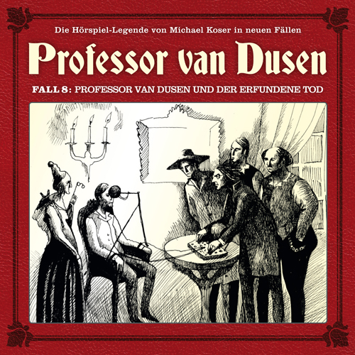 Neuer Fall 08: Professor van Dusen und der erfundene Tod