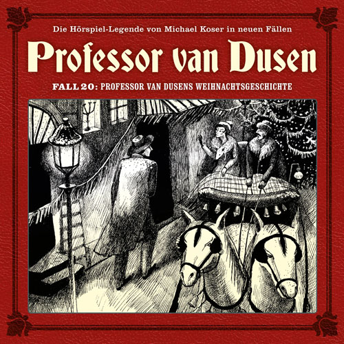 Neuer Fall 20: Professor van Dusens Weihnachtsgeschichte