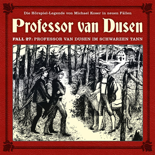 Neuer Fall 27: Professor van Dusen im schwarzen Tann