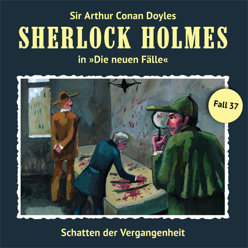 Sherlock Holmes - Die neuen Fälle (37): Schatten der Vergangenheit 