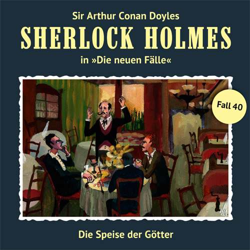 Sherlock Holmes - Die neuen Fälle (40): Die Speise der Götter
