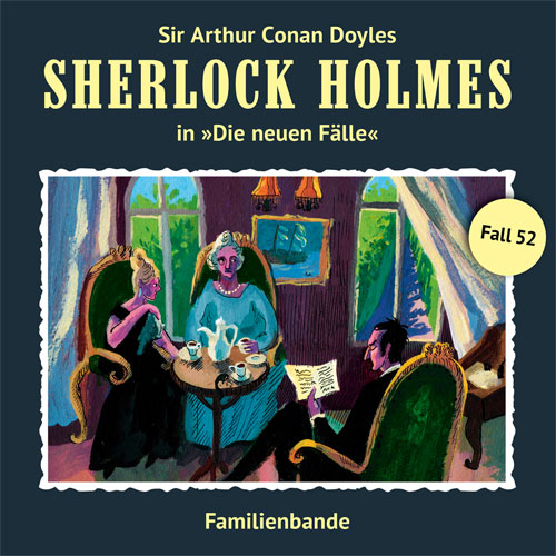 Sherlock Holmes - Die neuen Fälle (52): Familienbande