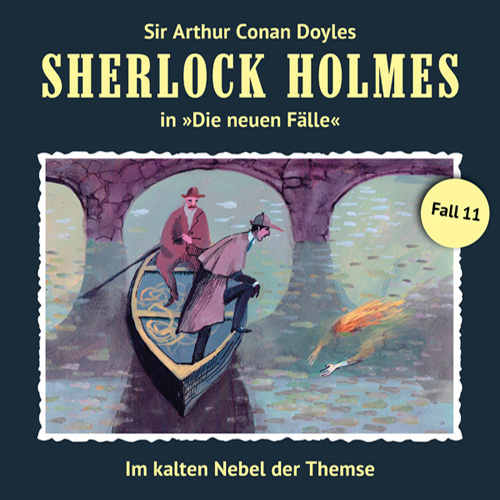Sherlock Holmes - Die neuen Fälle (11): Im kalten Nebel der Themse