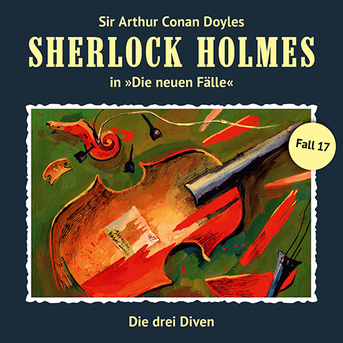 Sherlock Holmes - Die neuen Fälle (17): Die drei Diven