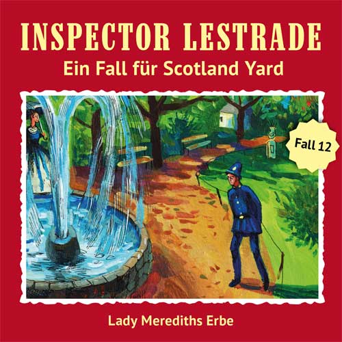 Inspector Lestrade (12): Lady Merediths Erbe 